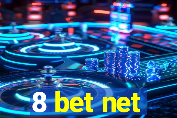 8 bet net